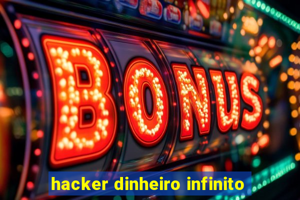 hacker dinheiro infinito